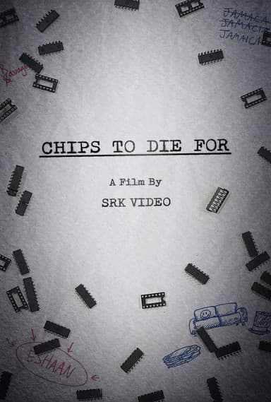 Chips To Die For