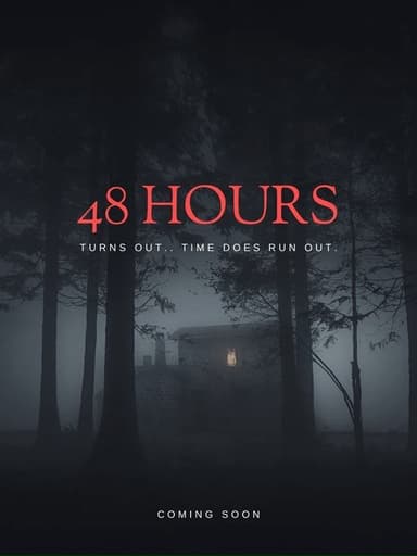 48 Hours