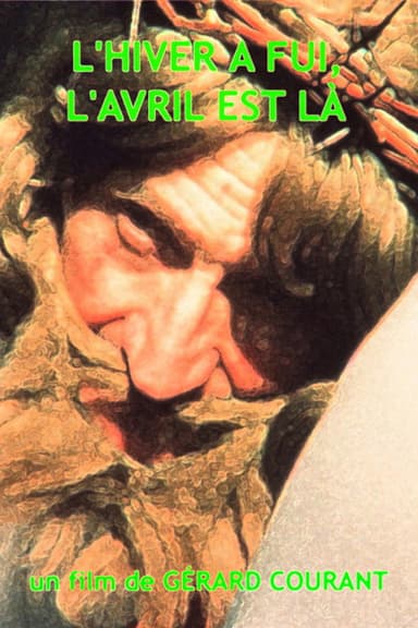 L'Hiver a fui, l'avril est là