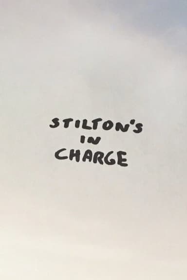 Stilton's in Charge