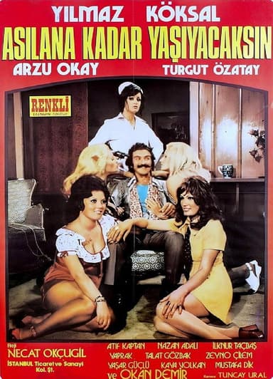 Asılana Kadar Yaşayacaksın