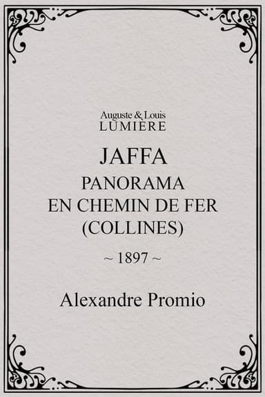 Jaffa : panorama en chemin de fer (collines)