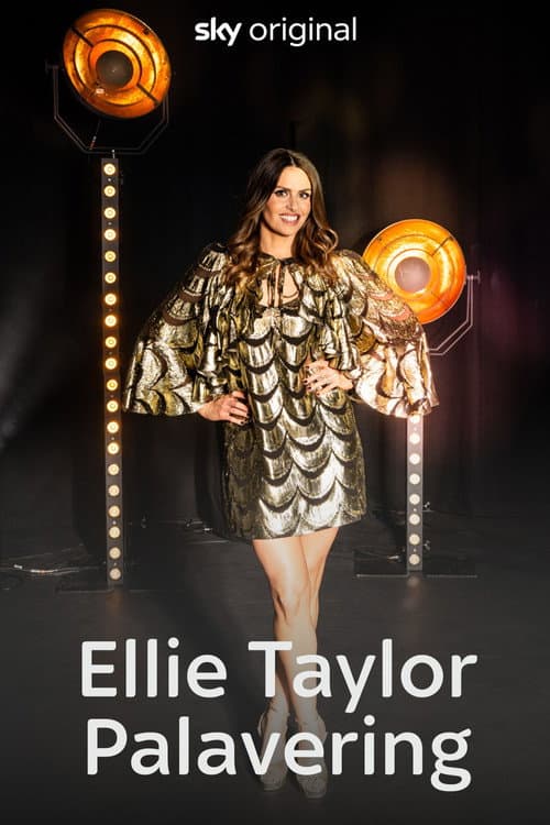 Ellie Taylor: Palavering!