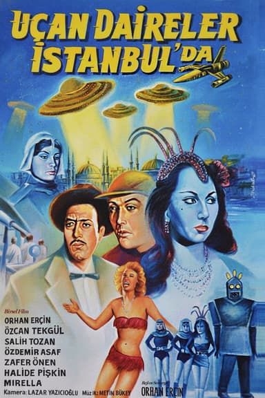 Flying Saucers Over Istanbul