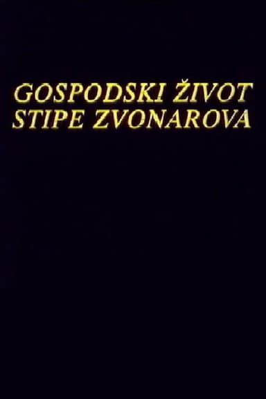 The Life of Stipe Zvonarov