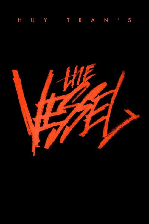 Huy Tran's The Vessel
