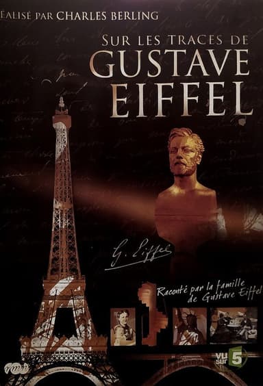 Sur les traces de Gustave Eiffel