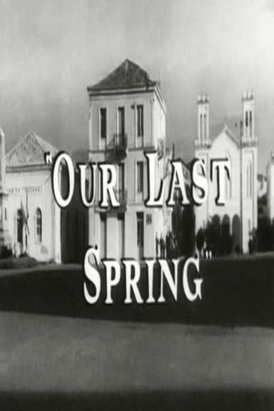Our Last Spring