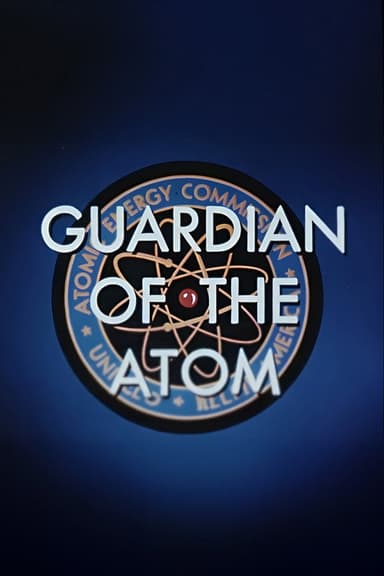 Guardian of the Atom