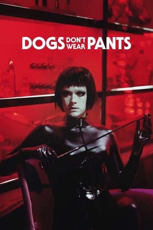 Dogs Don't Wear Pants