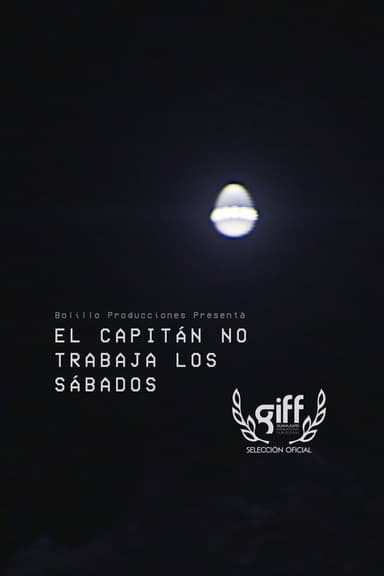 El capitán no trabaja los sábados