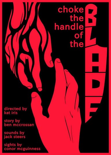Choke the Handle of the Blade