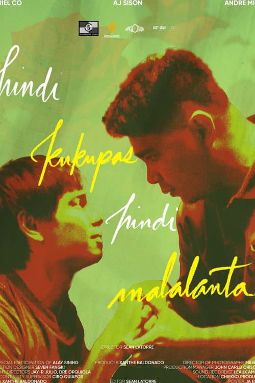 Hindi Kukupas, Hindi Malalanta