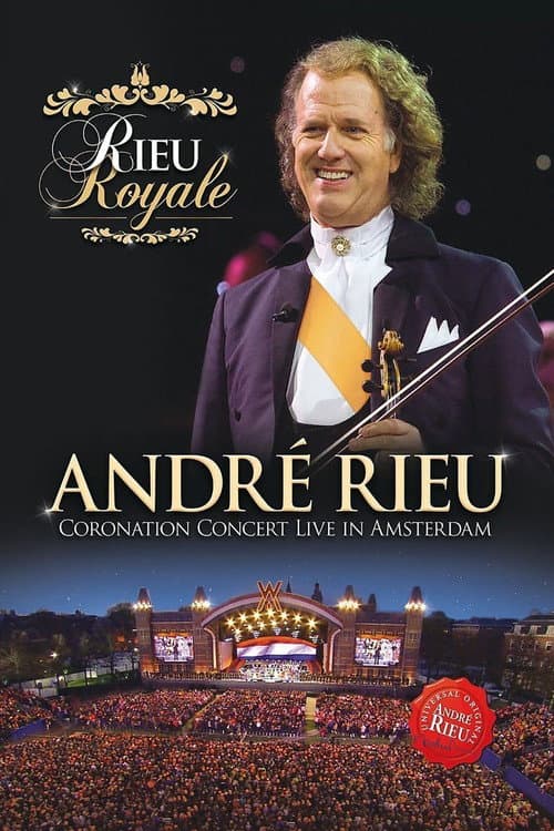Andre Rieu : Coronation Concert