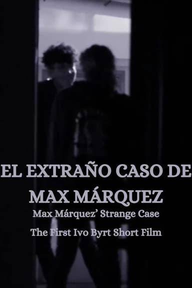 The Strange Case of Max Márquez