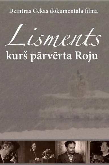 Lisments Who Changed Roja
