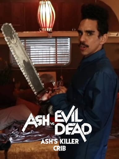 Ash vs Evil Dead: Ash's Killer Crib
