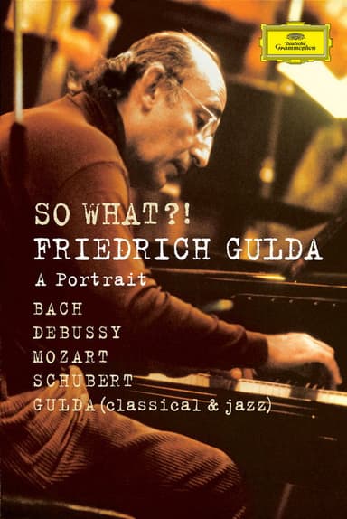 So What?! Friedrich Gulda