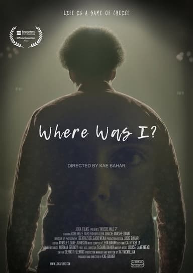 Where Was I?
