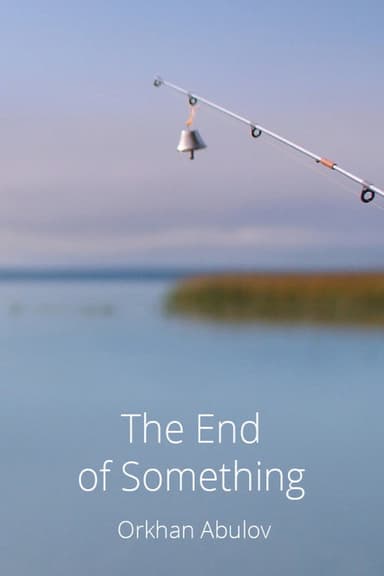 The End of Something