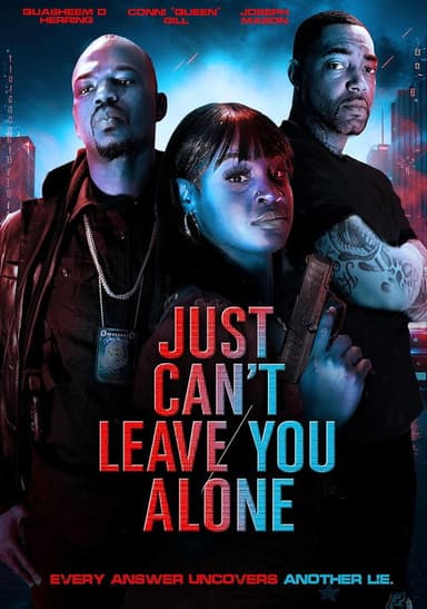 Just Can't Leave You Alone