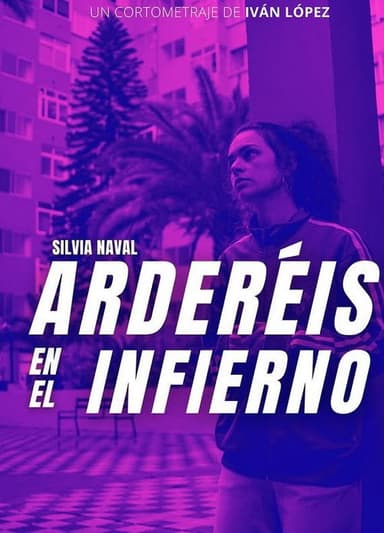 Arderéis en el infierno