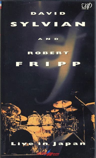 David Sylvian and Robert Fripp: Live in Japan