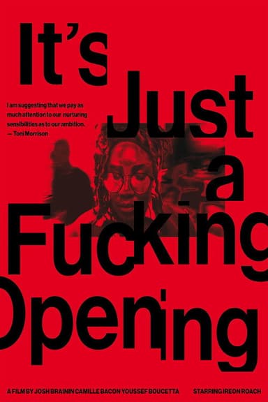 It's Just a Fucking Opening