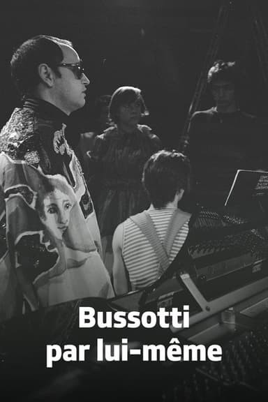 Bussotti par Lui-même
