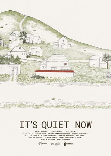 It's Quiet Now