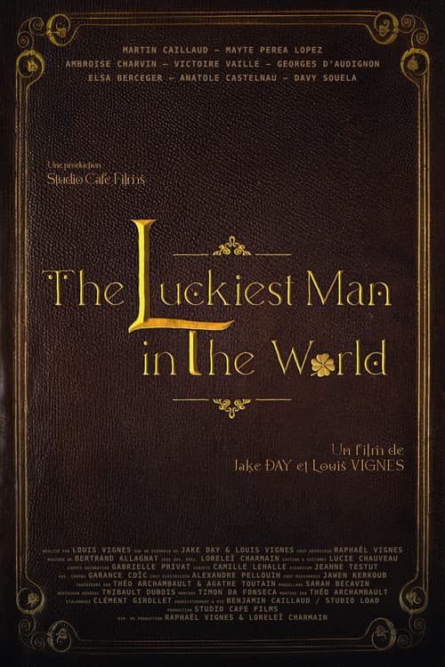 The Luckiest Man in The World