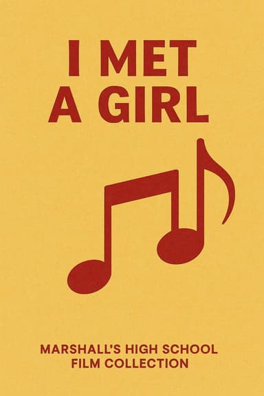 I Met a Girl
