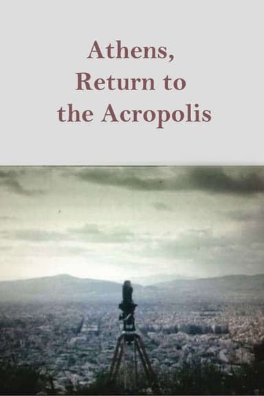 Athens, Return to the Acropolis