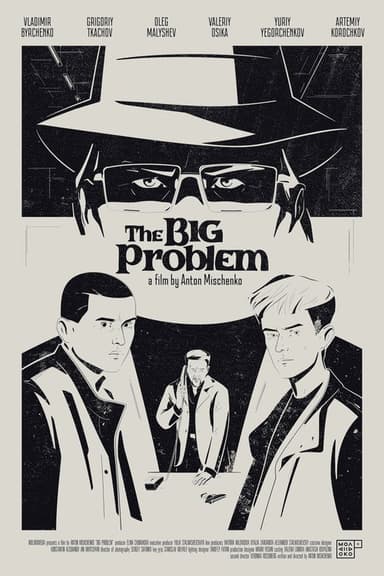 The Big Problem