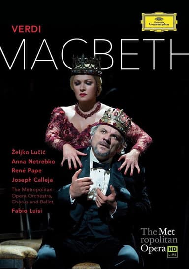 The Metropolitan Opera - Verdi: Macbeth