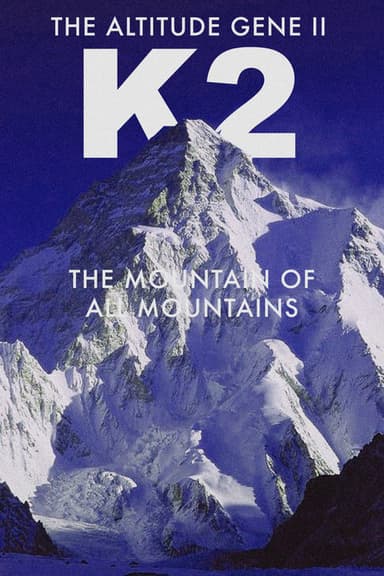 The Altitude Gene II: The Mountain of All Mountains