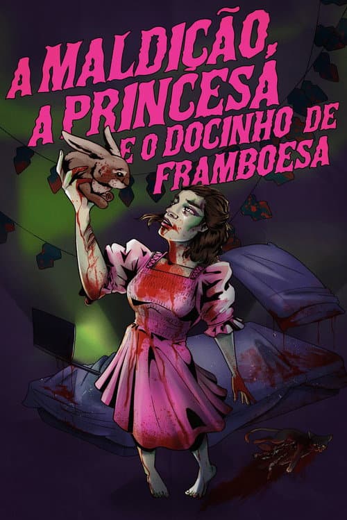A Maldição, a Princesa e o Docinho de Framboesa
