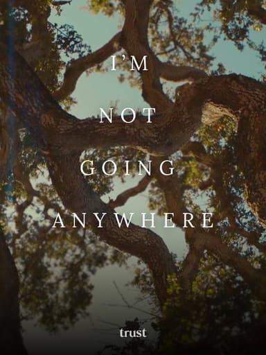 I'm Not Going Anywhere