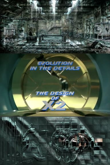 Evolution in the Details: The Design of X2