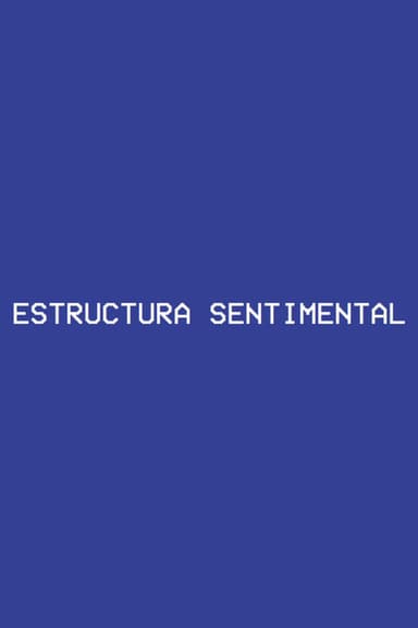 Sentimental Structure