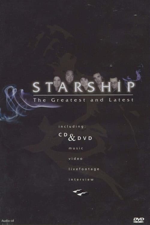 Starship: The Greatest and Latest