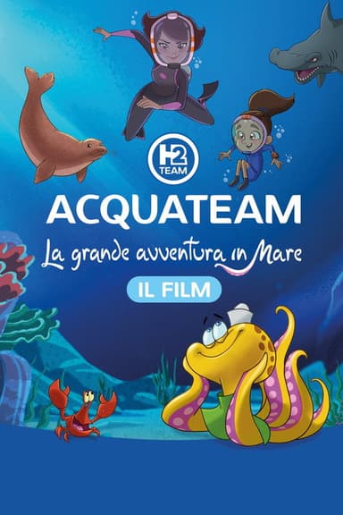 AcquaTeam - La grande avventura in mare: Il film