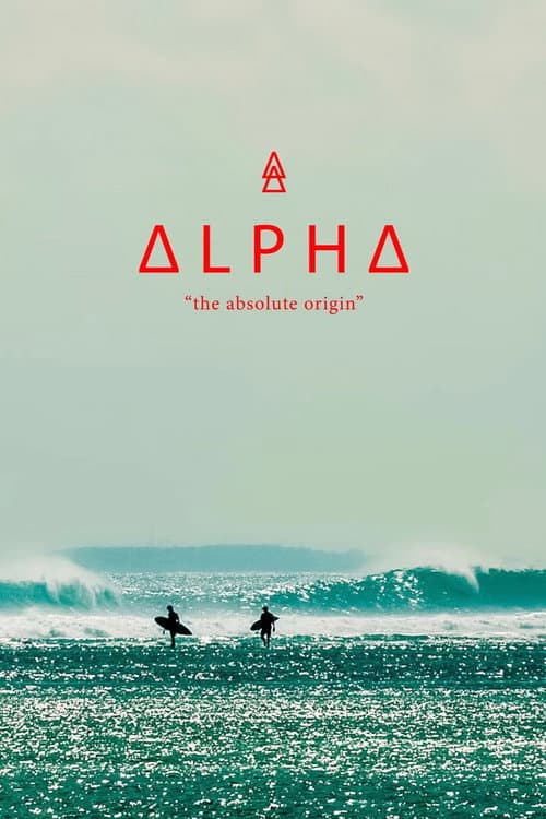 Alpha: The Absolute Origin