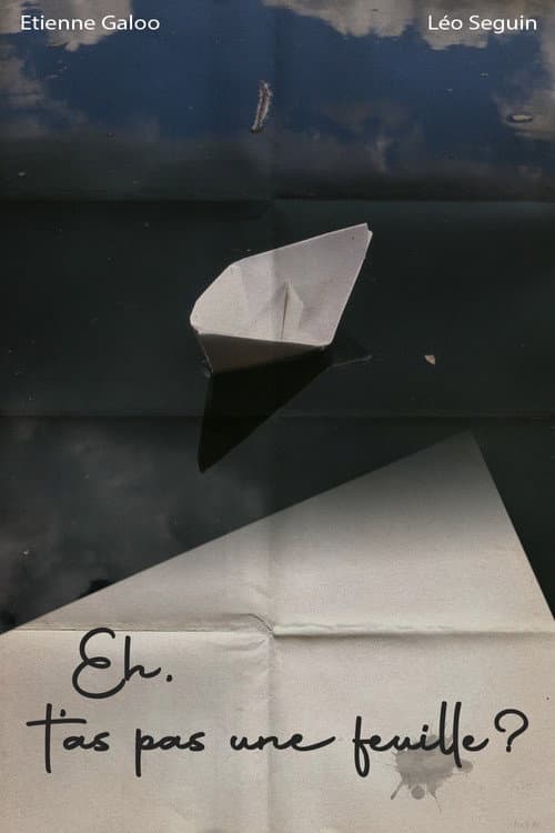 Eh, t'as pas une feuille ?