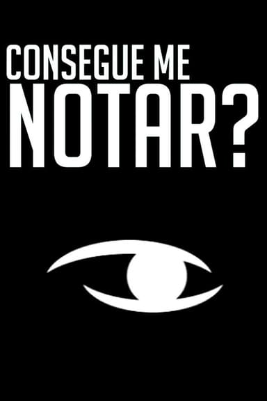 Consegue me Notar?