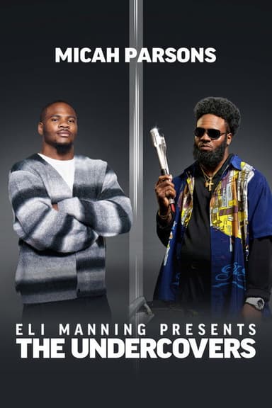 Eli Manning Presents: The Undercovers - Micah Parsons