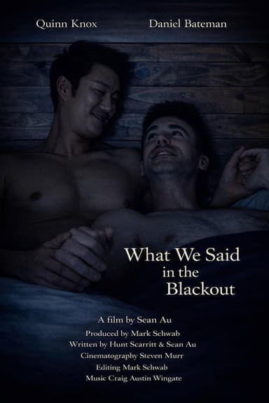 What We Said in the Blackout