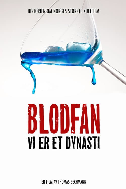 Blodfan - Vi er et Dynasti