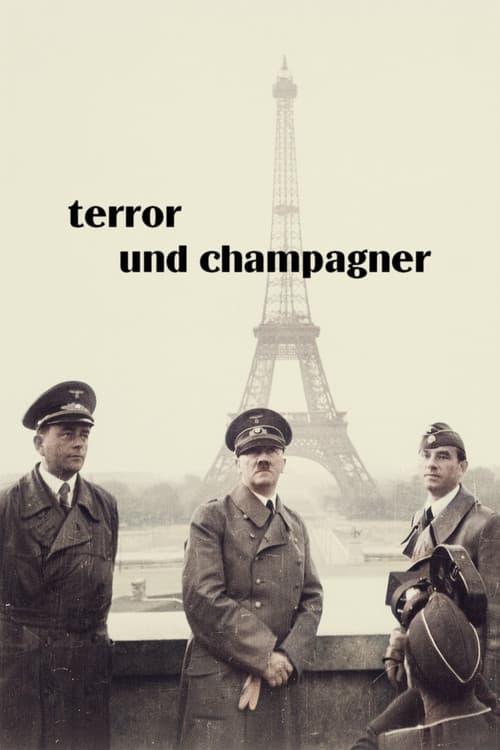 Terror und Champagner – Hitlers Stellvertreter in Paris