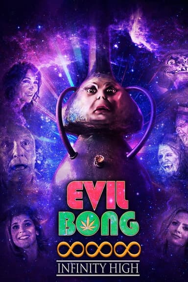 Evil Bong 888: Infinity High